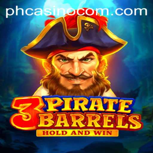 Exploring the Thrills of 3PirateBarrels at PHCasino
