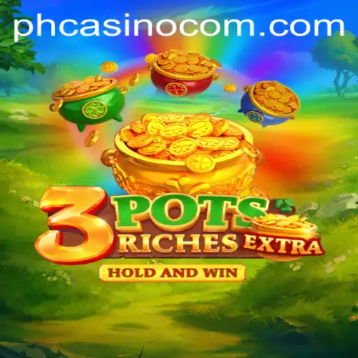 Discover the Excitement of 3potsExtra: A Thrilling Casino Game at PHCasino