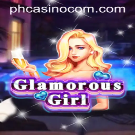 Discover the Excitement of GlamorousGirl in PHCasino: A Blend of Glitter and Strategy