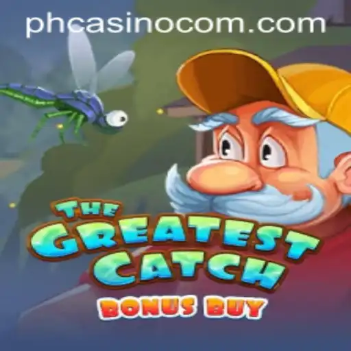 TheGreatestCatchBonusBuy: A Dive into PHCasino's Captivating New Release