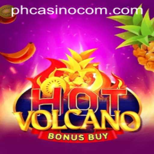 Exploring HotVolcanoBonusBuy: A Thrilling Addition to PHCasino