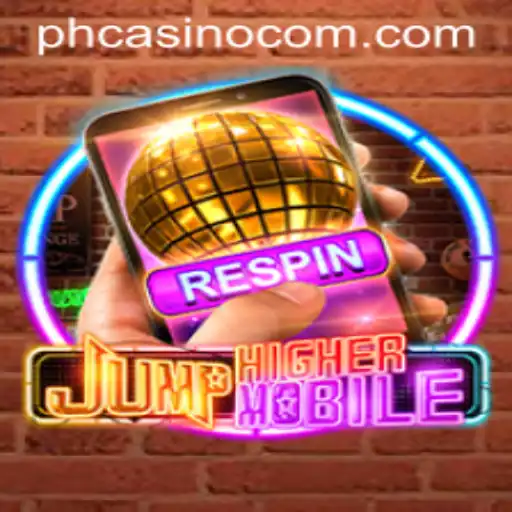 JumpHighermobile: Launching into the World of PHCasino